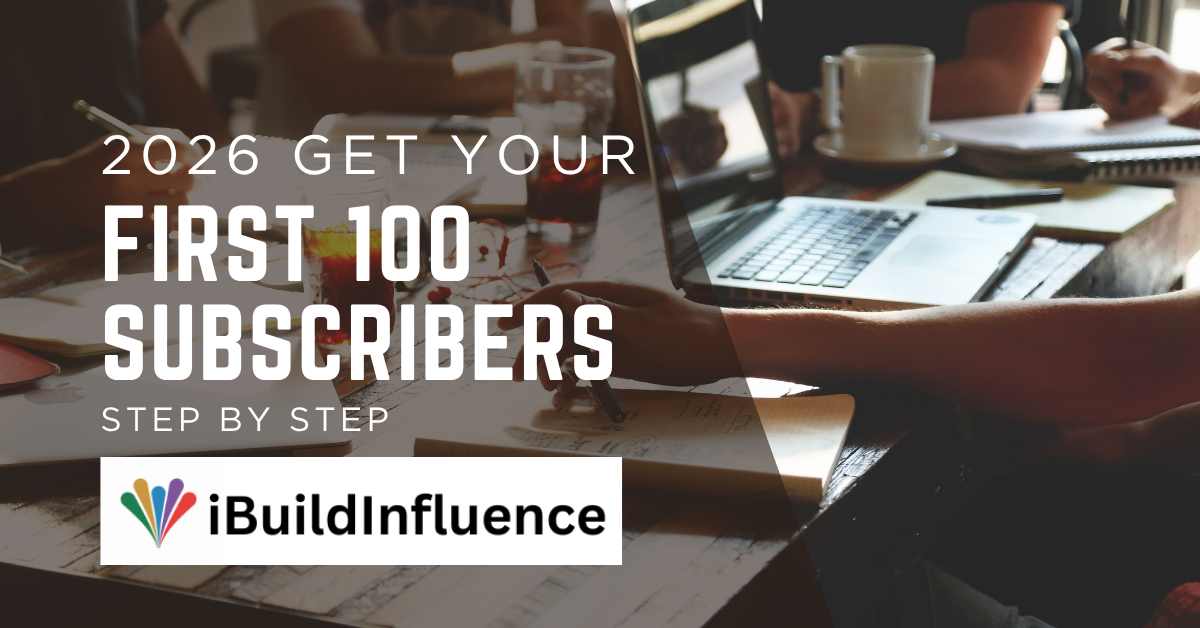 How to Get Your First 100 Subscribers in 2026 (Step-by-Step)