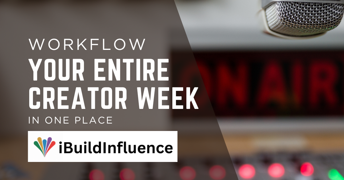 iBuildInfluence: Run Your Entire Creator Week in One Place