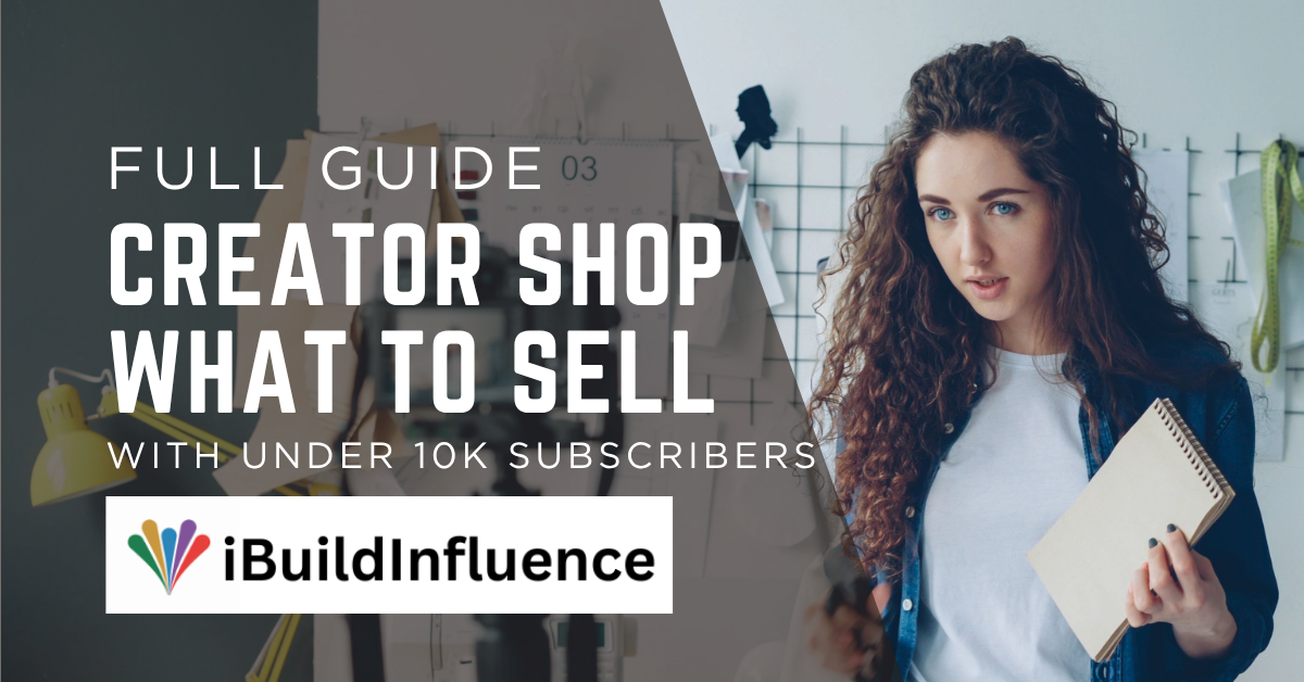 What to Sell in a Influencer Store With Under 10K Subscribers